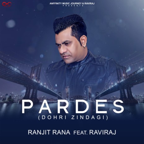 Pardes (Dohri Zindagi) ft. Raviraj | Boomplay Music