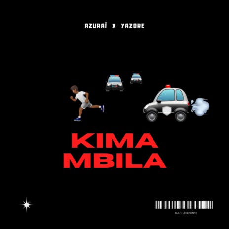 Kima Mbila ft. Yazore | Boomplay Music