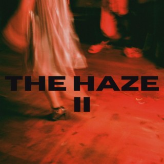 The Haze II