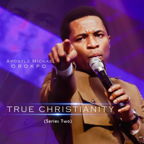 True Christianity (Part two) | Boomplay Music