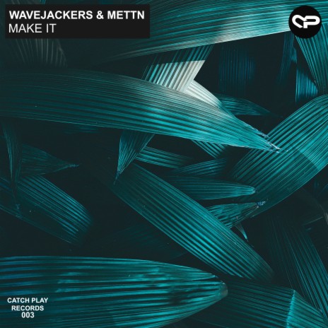 Make It (Radio Edit) ft. Mettn | Boomplay Music