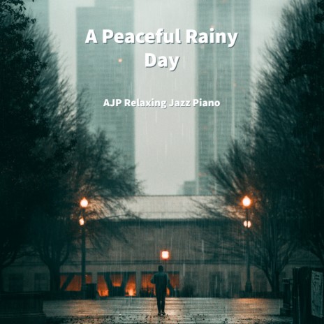 A Peaceful Rainy Day | Boomplay Music