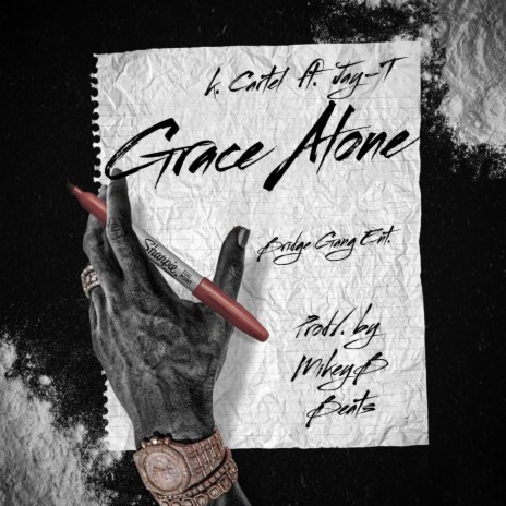 Grace Alone ft. Jay-T | Boomplay Music