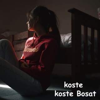 koste koste Bosat