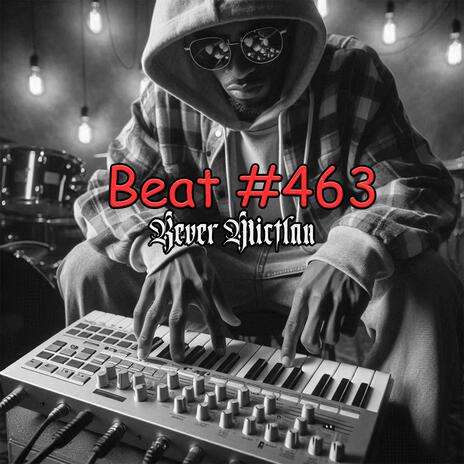#463 Beat rap | Boomplay Music