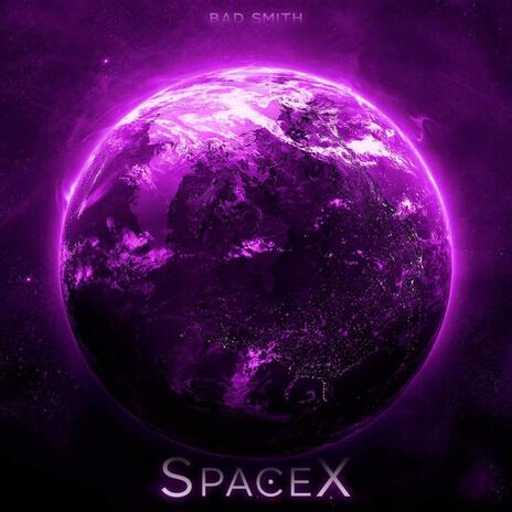 SPACEX | Boomplay Music