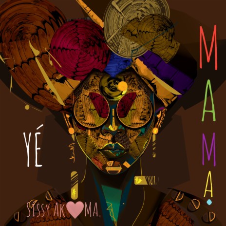 Yé Mama. | Boomplay Music