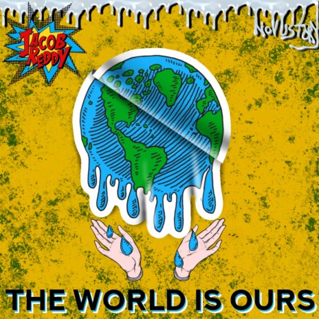 The World Is Ours ft. Novustory | Boomplay Music