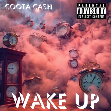 Wake Up | Boomplay Music