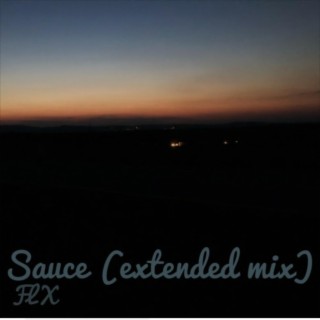 Sauce (Extended Mix)