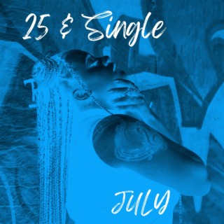 25 & Single