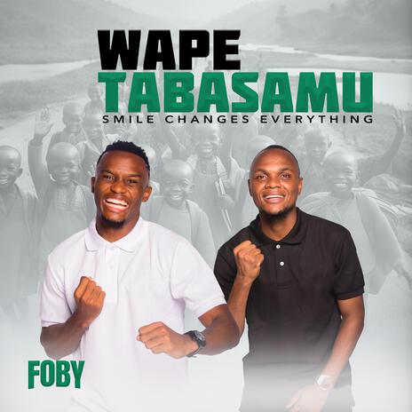 Wape Tabasamu | Boomplay Music