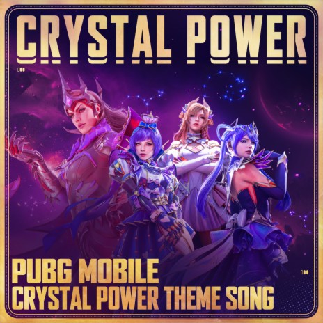 Crystal Power (Pubg Mobile - Crystal Power Theme Song) ft. Kimera Morrell, Sophia Gripari, Bailey Jehl & PUBG MOBILE OFFICIAL | Boomplay Music