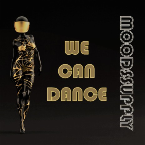 We Can Dance | Boomplay Music