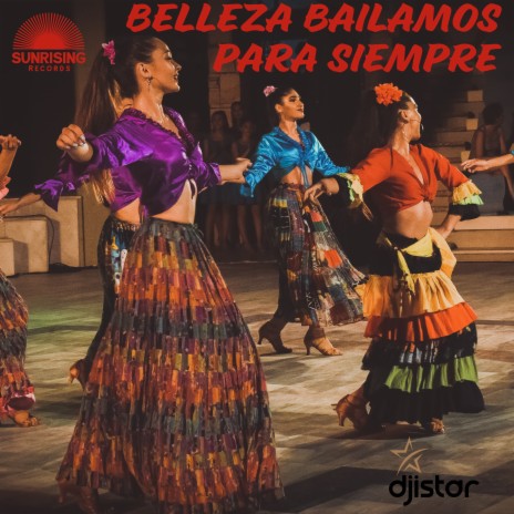 Belleza Bailamos Para Siempre (Original Mix) | Boomplay Music