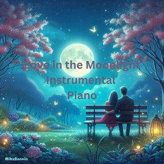 Love in the Moonlight (Piano)