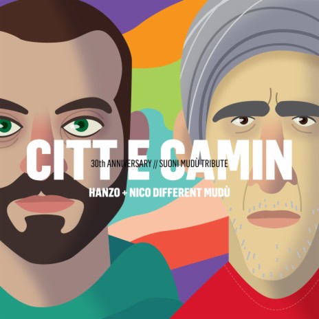 Citt e Camin (30th anniversary - Suoni Mudù Tribute) ft. Nico Different Mudù | Boomplay Music