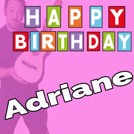 Happy Birthday to You Adriane (Dark Style)
