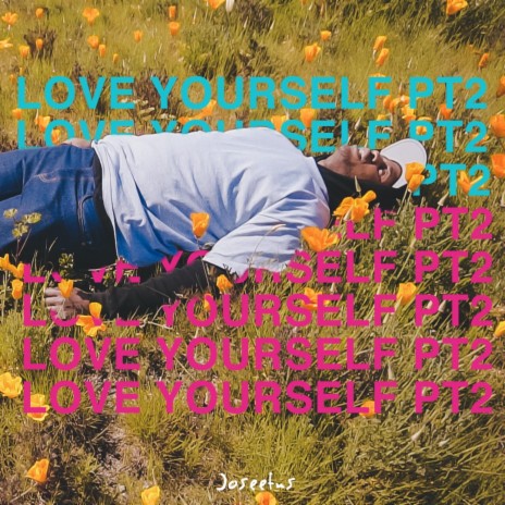 Love yourself Pt. 2 | Boomplay Music