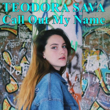 Call out My Name | Boomplay Music