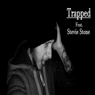 Trapped (feat. Stevie Stone)