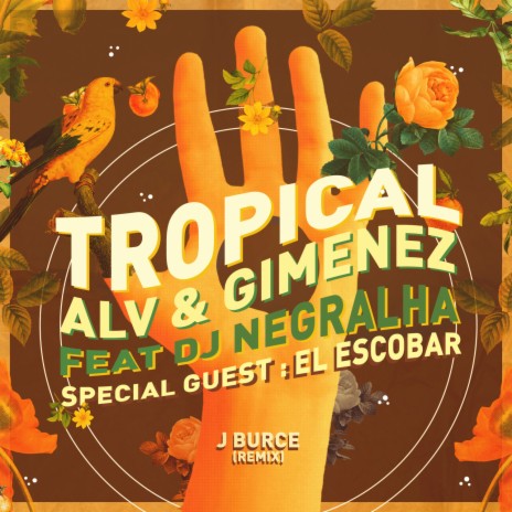 Tropical (J Burce Remix) ft. Gimenez, El Escobar, DJ NEGRALHA & J Burce | Boomplay Music
