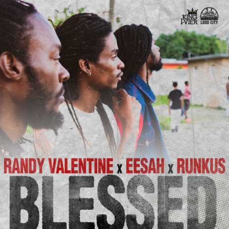 BLESSED ft. Eesah & Runkus | Boomplay Music