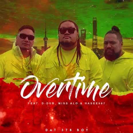 Overtime Pt. 2 (feat. Hasee987, David Wall & Miss Alo) | Boomplay Music