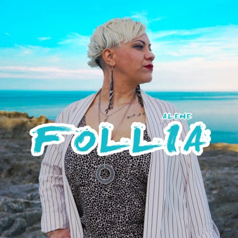 Follia | Boomplay Music