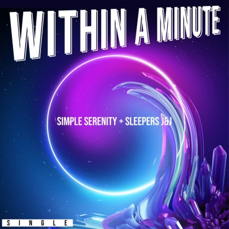 Within a Minute - Single ft. Sleepers J&J