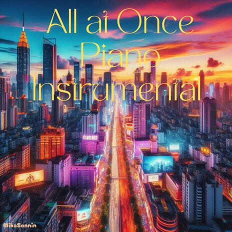 All at once (Piano) | Boomplay Music