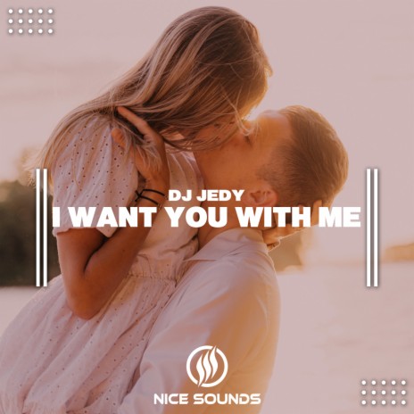 I Want You With Me | Boomplay Music