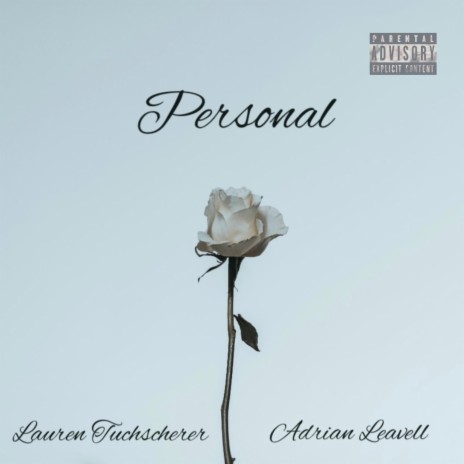 Personal ft. Adrian Leavell