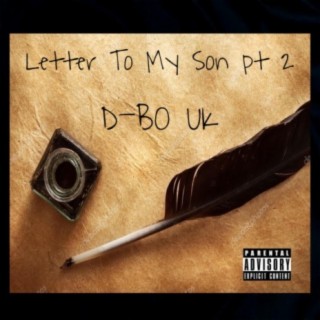 Letter To My Son Pt. 2