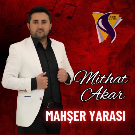 Mahşer Yarası ft. Mithat Akar | Boomplay Music