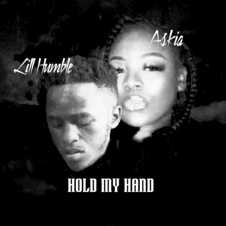 Hold My Hand (feat. Askia) | Boomplay Music