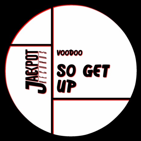 So Get Up (Original Mix)
