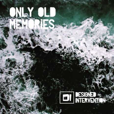 Only Old Memories | Boomplay Music