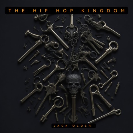 The Hip Hop Kingdom | Boomplay Music