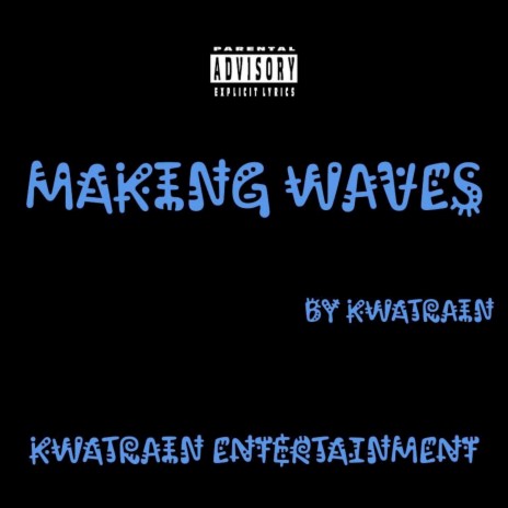 Making Waves | Boomplay Music