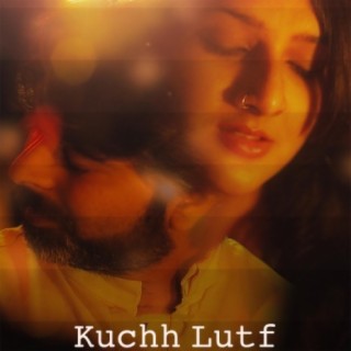 Kuchh Lutf (Hindi Ghazal)