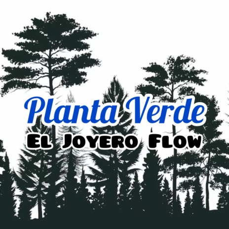 Planta Verde | Boomplay Music