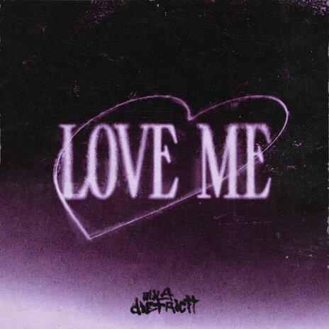 Love Me | Boomplay Music