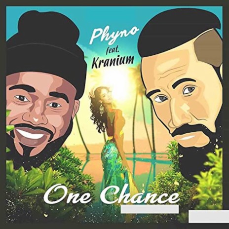 One Chance ft. Kranium | Boomplay Music