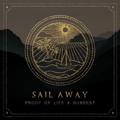 Sail Away ft. Dubbest | Boomplay Music