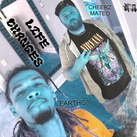 LIFE CHANGES ft. CHEERZ MATEO | Boomplay Music