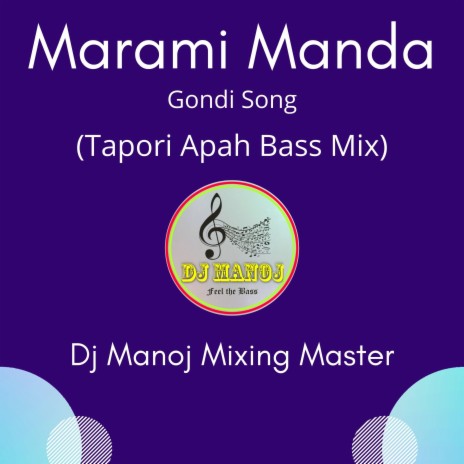 Marami Manda Gondi Song (Tapori Apah Bass Mix) | Boomplay Music