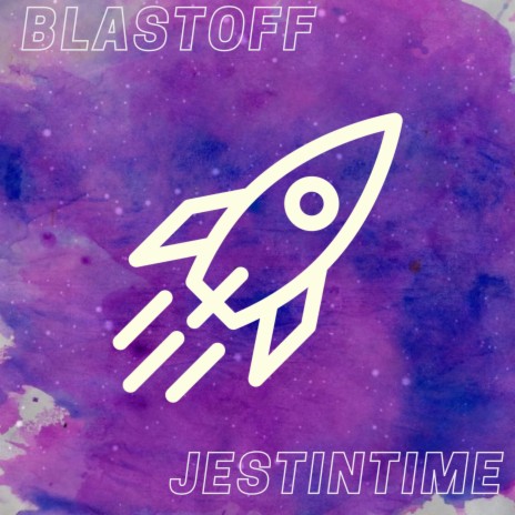 Blastoff | Boomplay Music