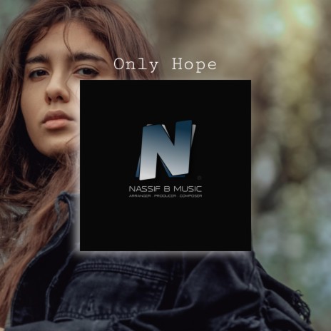 Only Hope | Boomplay Music