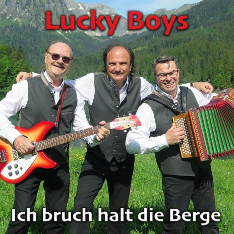 Ich bruch halt die Berge | Boomplay Music